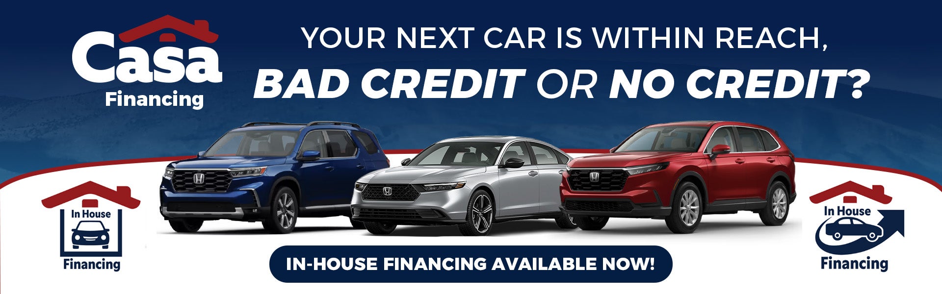 Casa Honda In House Financing